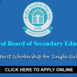 CBSE Merit Scholarship for Single Girl Child