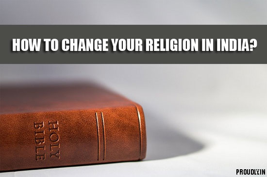 How to Change Religion in India