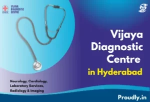 Vijaya Diagnostic Centre Near Me