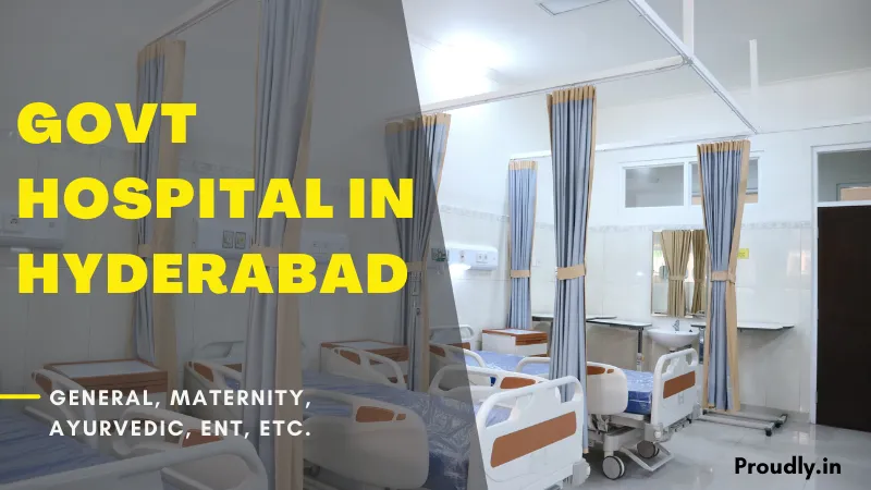List of Some of the Government Hospitals in Hyderabad City