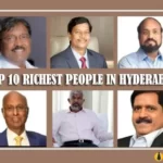 Top 10 Richest People in Hyderabad