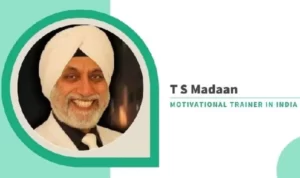 TS Madaan Motivational Trainer