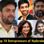Top 10 Entrepreneurs of Hyderabad