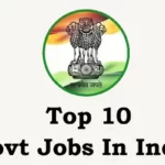 Top 10 Government Jobs in India