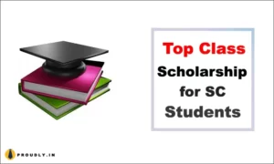 Top Class Scholarship for SC Students